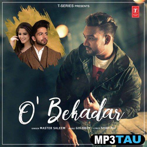 O-Bekadar Master Saleem mp3 song lyrics